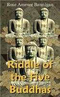 Riddle of the Five Buddhas: (English)