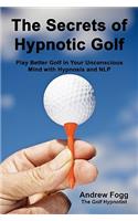 Secrets of Hypnotic Golf
