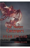 The Mutant Creatures: Fear Island(English)