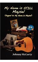 My Name Is Still Maysel