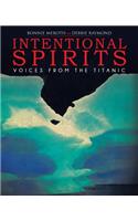 Intentional Spirits: Voices from the Titanic