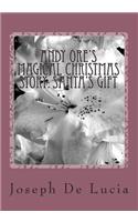 Andy Ore's Magical Christmas Story