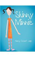 Skinny Minnie