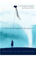 A Wounded Daughter's Survival