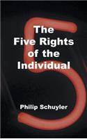 The Five Rights of the Individual: (English)