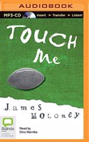 Touch Me