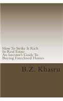 How To Strike It Rich In Real Estate