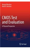 CMOS Test and Evaluation