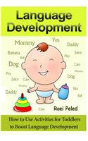 How to Use Activities for Toddlers to Boost Language Development: Toddler Development