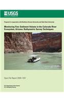 Monitoring Fine-Sediment Volume in the Colorado River Ecosystem, Arizona: Bathymetric Survey Techniques