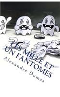 Les Mille Et Un Fantomes