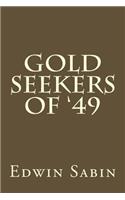 Gold Seekers of '49