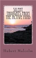 Silent Thoughts from the Active Mind: (English)