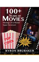 100+ Years of Movies