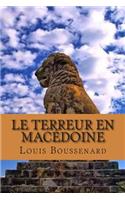 Le terreur en Macedoine