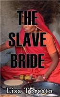 The Slave Bride