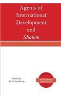 Agents of International Development and Shalom