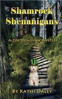 Shamrock Shenanigans: (19 Zoe Donovan Cozy Mystery)