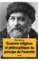 Examen religieux et philosophique du principe de l'autorité