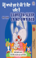 I Love to Sleep in My Own Bed (Punjabi English Bilingual Children's Book - India)