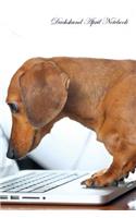 Dachshund April Notebook Dachshund Record, Log, Diary, Special Memories, To Do List, Academic Notepad, Scrapbook & More