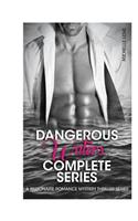 Dangerous Waters Complete Series: A Billionaire Romance Mystery Thriller Series