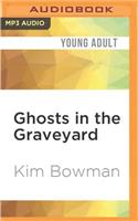 Ghosts in the Graveyard