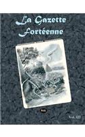 La Gazette Fortéenne Volume 3