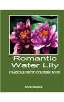 Romantic Water Lily Grayscale Photo Coloring Book