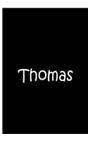 Thomas - Black Notebook / Journal / Extended Lined Pages / Soft Matte Cover: An Ethi Pike Collectible: Custom Names