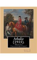Athalie (1915). By; Robert W. Chambers, illustrated By