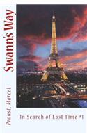 Swann's Way: In Search of Lost Time #1