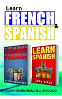 Learn Spanish & Learn French: A Fast and Easy Guide for Beginners to Learn Conversational Spanish