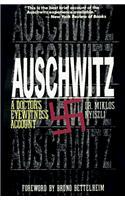 Auschwitz: a Doctor's Eyewitness Account