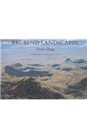 Big Bend Landscapes