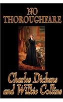No Thoroughfare by Charles Dickens, Fiction, Classics