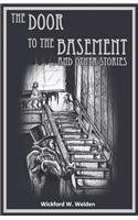 The Door to the Basement and Other Stories