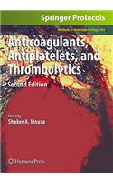 Anticoagulants, Antiplatelets, and Thrombolytics