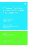 A Primer on Radial Basis Functions with Applications to the Geosciences