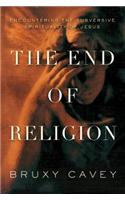 The End of Religion