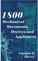 1800 Mechanical Movements, Devices and Appliances (Dover Science Books) Enlarged 16th Edition