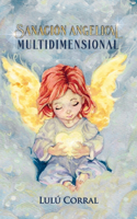 Sanación angelical multidimensional