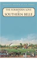 The Forbidden Love of a Southern Belle