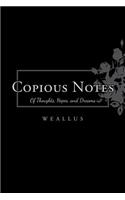 Copious Notes: Of Thoughts, Hopes, and Dreams