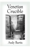Venetian Crucible
