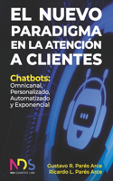 El Nuevo Paradigma en la Atención a Clientes