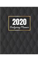 Budgeting Planner 2020: Daily Weekly & Monthly Budget Year 2020 Calendar Plan Monthly Planner Expense Bill Tracker Organizer For Budget Planner And Financial Planner Workbo(2 Daily Weekly & Monthly Budget Year 2020)