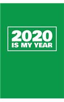 2020 Is My Year