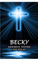 Becky Sermon Notes Journal