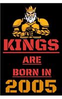 Kings Are Born in 2005